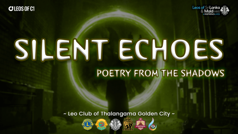 Silent Echoes project thumbnail done by Leo Club Of Thalangama Golden City